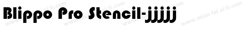 Blippo Pro Stencil字体转换